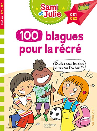 100 BLAGUES POUR LA RÉCRÉ