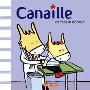 CANAILLE VA CHEZ LE DOCTEUR