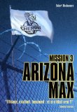 MISSION 3 : ARIZONA MAX
