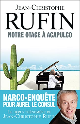 NOTRE OTAGE À ACAPULCO