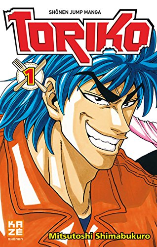 TORIKO  T1 : CHASSEUR DE SAVEURS !!